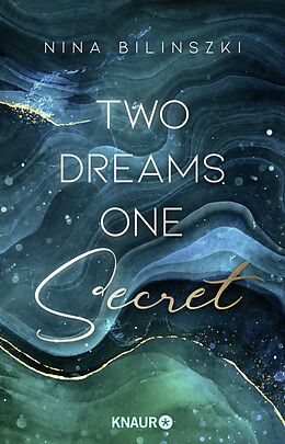 Kartonierter Einband Two Dreams, One Secret von Nina Bilinszki