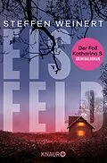 E-Book (epub) Eisfeld - Der Fall Katharina S. von Steffen Weinert