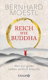 E-Book (epub) Reich wie Buddha von Bernhard Moestl