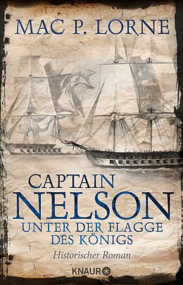 Kartonierter Einband Captain Nelson  Unter der Flagge des Königs von Mac P. Lorne