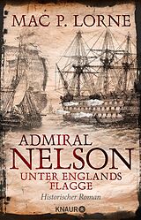 E-Book (epub) Admiral Nelson  Unter Englands Flagge von Mac P. Lorne