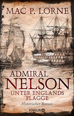 E-Book (epub) Admiral Nelson  Unter Englands Flagge von Mac P. Lorne