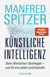 Fester Einband Künstliche Intelligenz von Manfred Spitzer