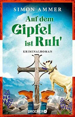 E-Book (epub) Auf dem Gipfel ist Ruh' von Simon Ammer