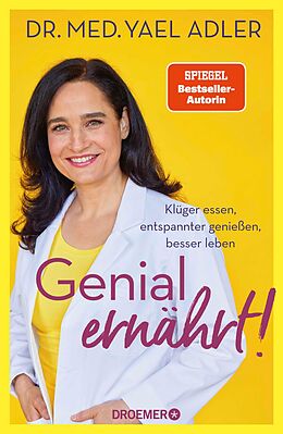 E-Book (epub) Genial ernährt! von Dr. med. Yael Adler