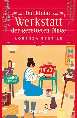 E-Book (epub) Die kleine Werkstatt der geretteten Dinge von Lorenza Gentile