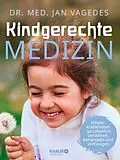 E-Book (epub) Kindgerechte Medizin von Dr. med. Jan Vagedes