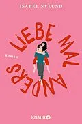 E-Book (epub) Liebe mal anders von Isabel Nylund