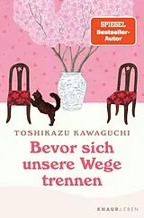 Kartonierter Einband Bevor sich unsere Wege trennen von Toshikazu Kawaguchi