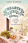 E-Book (epub) Hearts &amp; Homes  Liebe findet ihr Zuhause von Anny Widmer