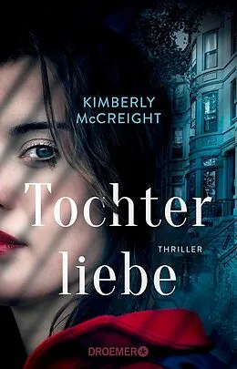 E-Book (epub) Tochterliebe von Kimberly McCreight