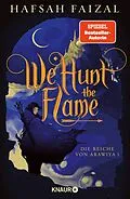 E-Book (epub) We hunt the Flame von Hafsah Faizal