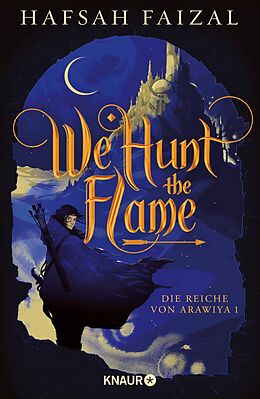 E-Book (epub) We hunt the Flame von Hafsah Faizal