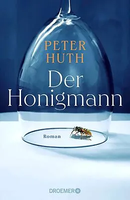 E-Book (epub) Der Honigmann von Peter Huth