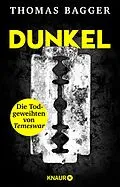 E-Book (epub) DUNKEL - Die Todgeweihten von Temeswar von Thomas Bagger