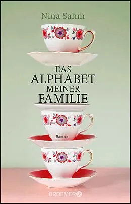E-Book (epub) Das Alphabet meiner Familie von Nina Sahm
