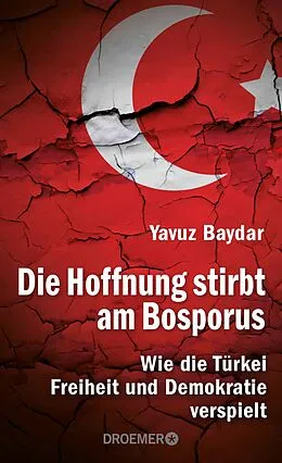 E-Book (epub) Die Hoffnung stirbt am Bosporus von Yavuz Baydar