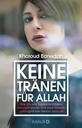 E-Book (epub) Keine Tränen für Allah von Kholoud Bariedah