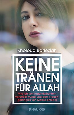 E-Book (epub) Keine Tränen für Allah von Kholoud Bariedah