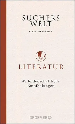 E-Book (epub) Suchers Welt: Literatur von C. Bernd Sucher