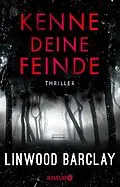 E-Book (epub) Kenne deine Feinde von Linwood Barclay