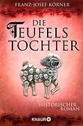 E-Book (epub) Die Teufelstochter von Franz-Josef Körner