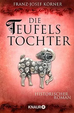 E-Book (epub) Die Teufelstochter von Franz-Josef Körner