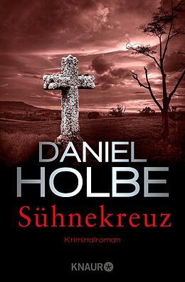 E-Book (epub) Sühnekreuz von Daniel Holbe