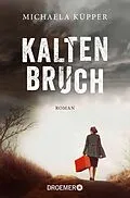 E-Book (epub) Kaltenbruch von Michaela Küpper