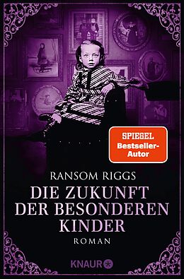 E-Book (epub) Die Zukunft der besonderen Kinder von Ransom Riggs