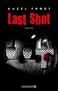 E-Book (epub) Last Shot von Hazel Frost