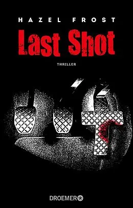 E-Book (epub) Last Shot von Hazel Frost