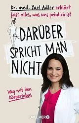 E-Book (epub) Darüber spricht man nicht von Dr. med. Yael Adler