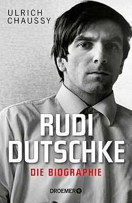 E-Book (epub) Rudi Dutschke. Die Biographie von Ulrich Chaussy