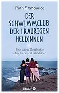 E-Book (epub) Der Schwimmclub der traurigen Heldinnen von Ruth Fitzmaurice