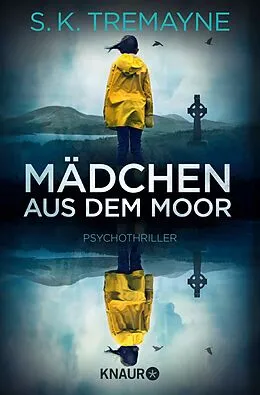 E-Book (epub) Mädchen aus dem Moor von S. K. Tremayne