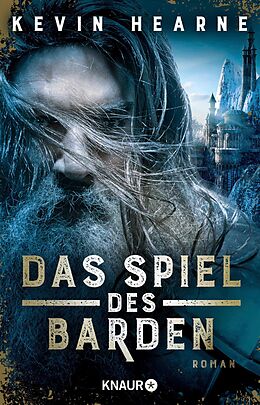 E-Book (epub) Das Spiel des Barden von Kevin Hearne