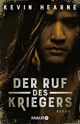 E-Book (epub) Der Ruf des Kriegers von Kevin Hearne