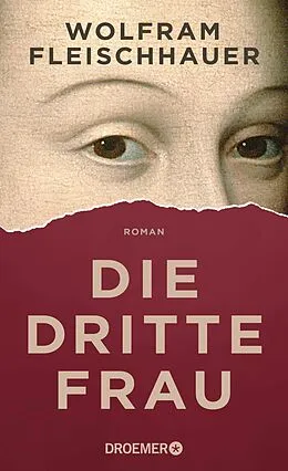 E-Book (epub) Die dritte Frau von Wolfram Fleischhauer