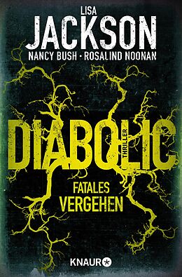 E-Book (epub) Diabolic  Fatales Vergehen von Lisa Jackson, Nancy Bush, Rosalind Noonan
