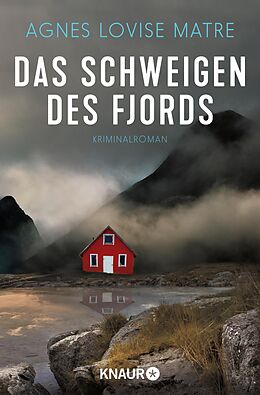 E-Book (epub) Das Schweigen des Fjords von Agnes Lovise Matre