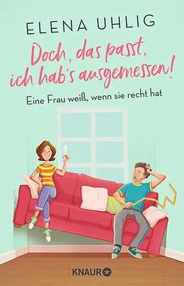 E-Book (epub) Doch, das passt, ich hab's ausgemessen! von Elena Uhlig