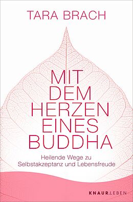 E-Book (epub) Mit dem Herzen eines Buddha von Tara Brach