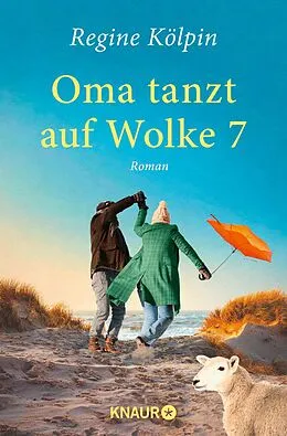 E-Book (epub) Oma tanzt auf Wolke 7 von Regine Kölpin
