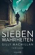 E-Book (epub) Sieben Wahrheiten von Gilly Macmillan