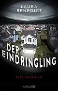 E-Book (epub) Der Eindringling von Laura Benedict