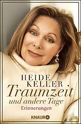 E-Book (epub) Traumzeit und andere Tage von Heide Keller