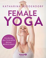 E-Book (epub) Female Yoga von Katharina Middendorf