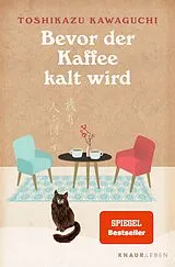 E-Book (epub) Bevor der Kaffee kalt wird von Toshikazu Kawaguchi