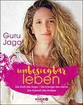 E-Book (epub) unbesiegbar leben von Guru Jagat